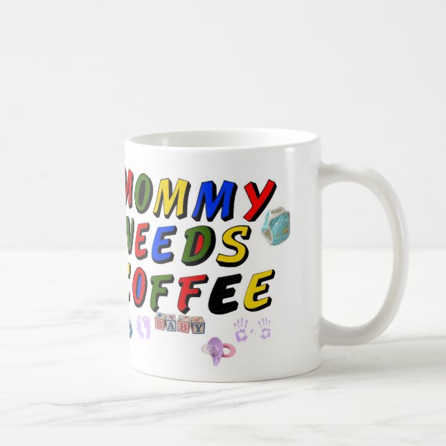 Mami braucht Kaffee Coffee Cup Kaffeetasse (Rechts)