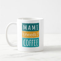 Mami braucht Kaffee-Tasse