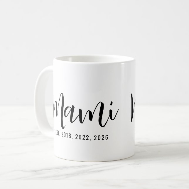 Mami Established Geschenk für neue Mütter Kaffeetasse (Vorderseite Links)