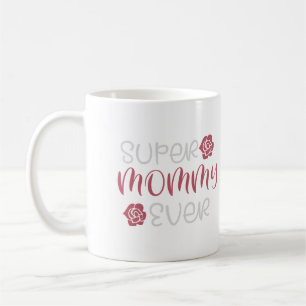 Mami immer süße Rose Floral typografische Zweiton Kaffeetasse