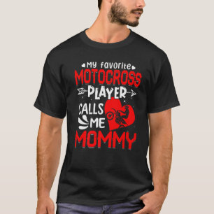 Mami, mein Lieblings-Motocross-Spieler T-Shirt