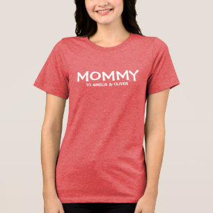Mami Mutti & Kinder Namen Personalisiertes Geschen Tri-Blend Shirt