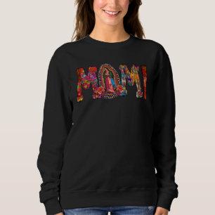 Mami Spanisch Mexikanisch Puerto Rico Mama Ehefrau Sweatshirt