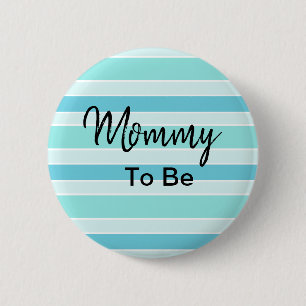 Mami to be Blue and Aquamarin Baby Shower Button