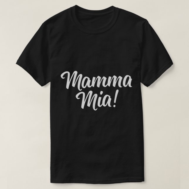 Mamma Mia Niedlich italienisch T-Shirt (Design vorne)
