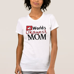 Mamma-Spaß-Dament-stück der Welt okayest T-Shirt