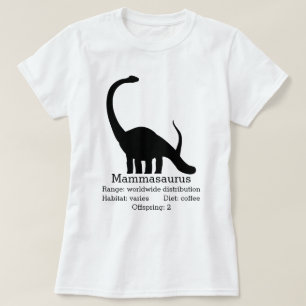 Mammasaurus-Mama T-Shirt