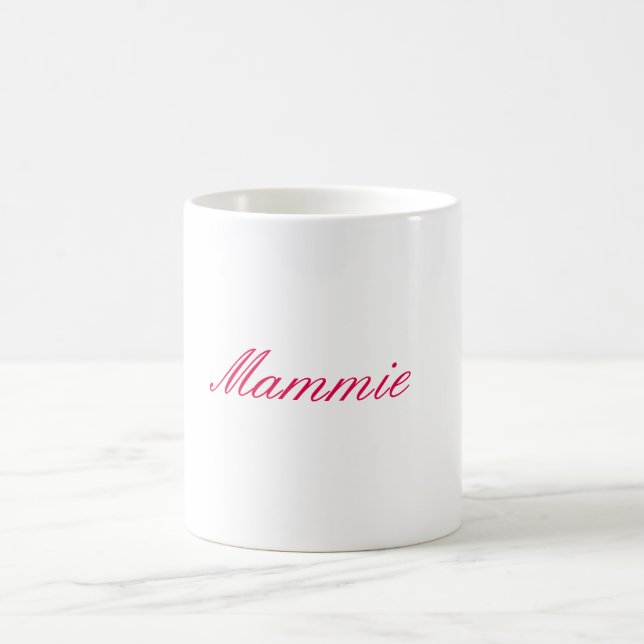 "Mammie-" Kaffee-Tasse Tasse (Mittel)