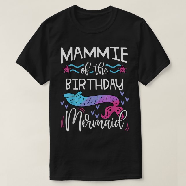 Mammie of the Birthday Mermaid Family Bday Party C T-Shirt (Design vorne)
