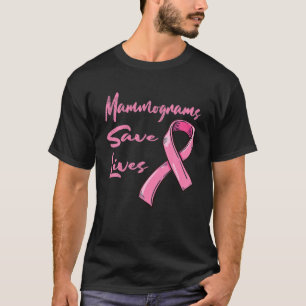 Mammogramme Rettete Brustkrebs-Bewusstsein T-Shirt