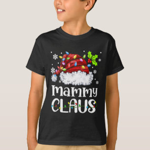 Mammy Claus Weihnachtsmannmütze Weihnachts Weihnac T-Shirt