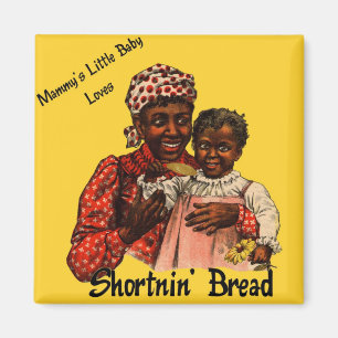 Mammy's Little Baby Lieben Shortnin' Brot Magnet