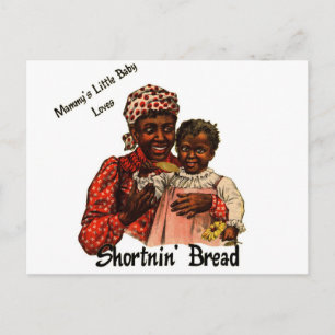 Mammy's Little Baby liebt Shortnin' Bread Postkarte