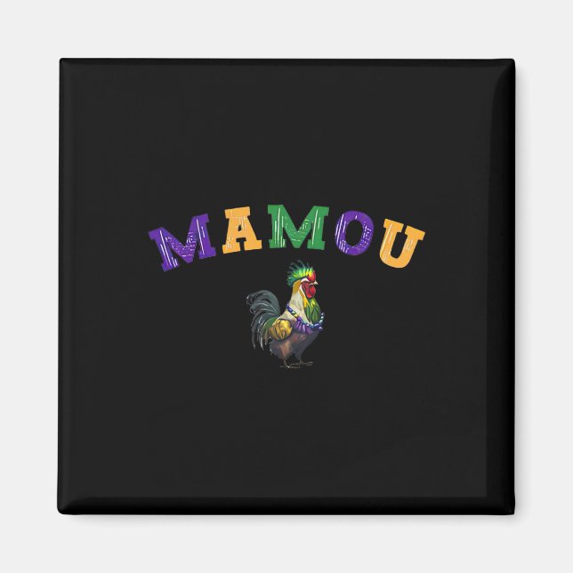 Mamou Mardi Gras Chicken Magnet (Vorne)