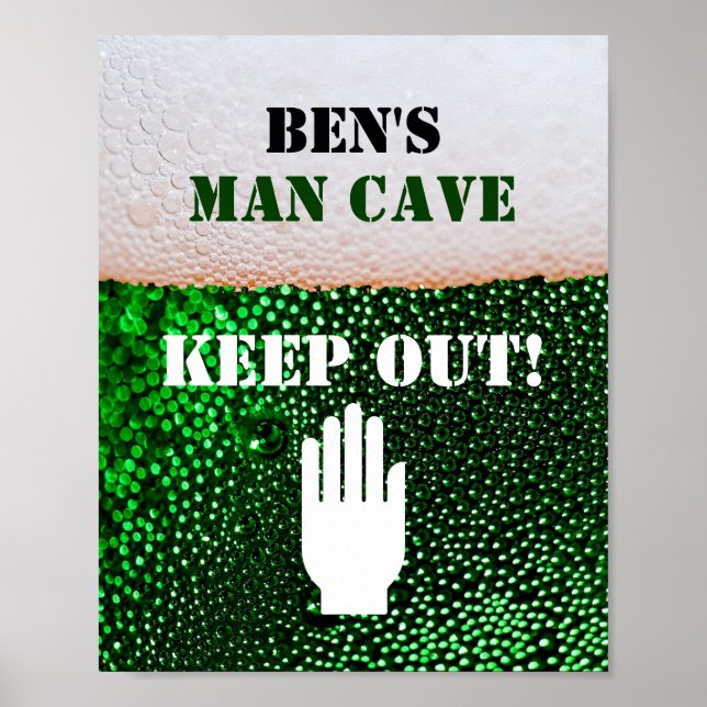 Man Cave Beer Drink Den Behalt Out Sign Poster (Vorne)