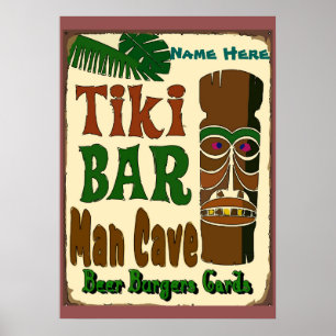 Man Cave Tiki Bar geben Sie Ihren Namen hier ein Poster
