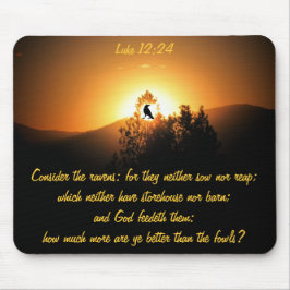Man denke an die Ravens... Luke 12:24 Mousepad