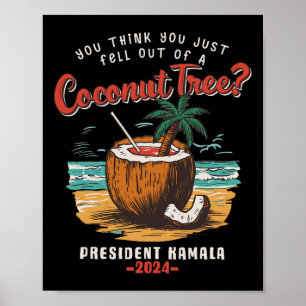 Man glaubt, man wäre einfach aus einem Kokospalmen Poster
