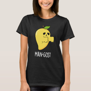 Man-gost Funny Halloween Mango Ghost Pun Dark BG T-Shirt