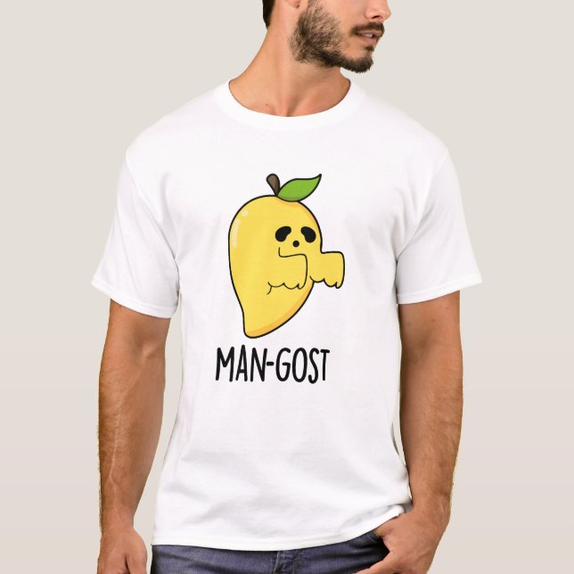 Man-gost Funny Halloween Mango Ghost Pun T-Shirt (Vorderseite)