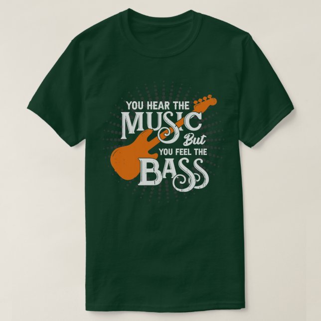 Man hört die Musik, aber man fühlt sich wie der Ba T-Shirt (Design vorne)