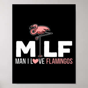 Man I Liebe Flamingos Bird Lover Summer Flamingo Poster