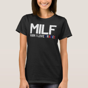 Man I Liebe France Adult Humor Joke Frankreich T-Shirt