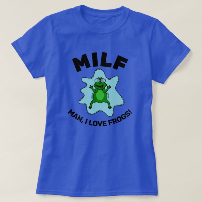 Man I Liebe Frogs - Funny Frog Quote T - Shirt (Design vorne)