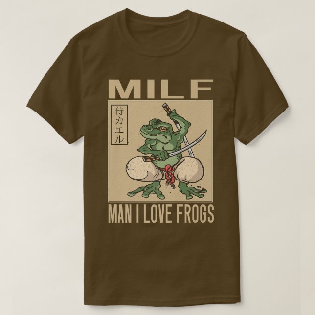 Man I Liebe Frogs MILF Man Funny Samurai Frosch  T-Shirt (Design vorne)