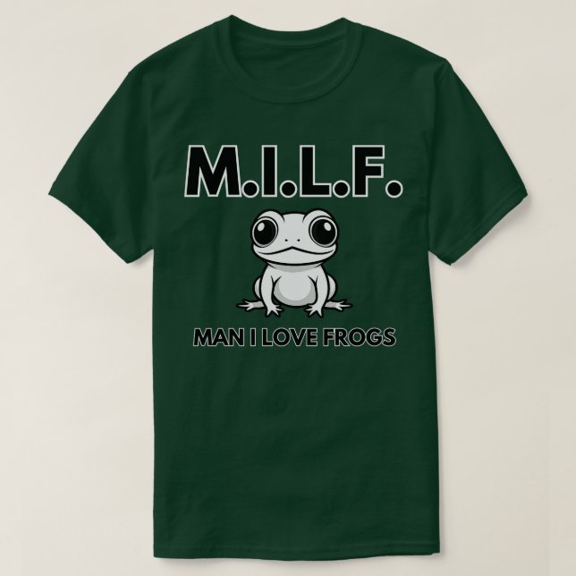 Man i Liebe Frösche MILF T-Shirt (Design vorne)