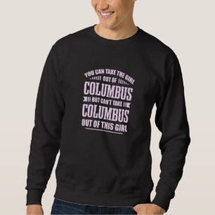 Man kann das Mädchen aus dem Columbus Ohio Hometow Sweatshirt