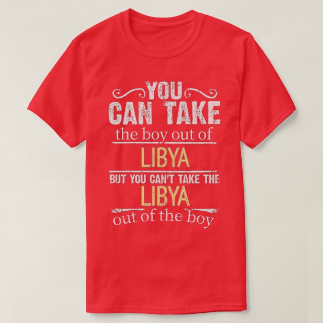 Man kann den Jungen aus Libyen nehmen, aber man ka T-Shirt (Design vorne)