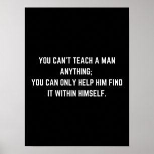 Man kann einem Mann nichts beibringen - Motivieren Poster