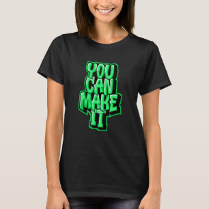 Man kann es niemals so schnell aufgeben wie T-Shirt
