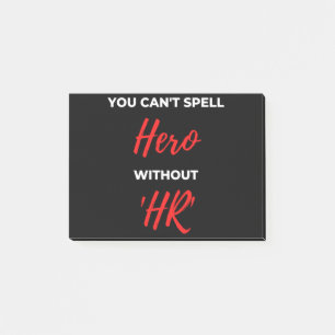 Man kann Helden nicht ohne "HR" buchstabieren Post-it Klebezettel