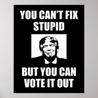 Man kann keinen dummen lustigen Anti-Trump reparie