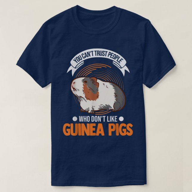 Man kann Menschen, die keine Guinea mögen, nicht v T-Shirt (Design vorne)