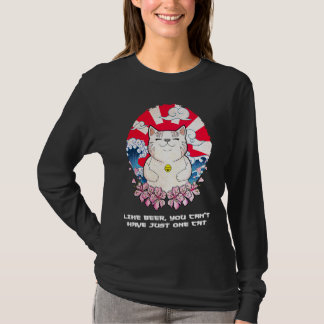 Man Kann Nicht Nur Eine Katze Haben Sprüche Katzen T-Shirt