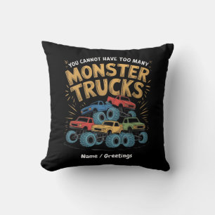 Man kann nicht zu viele Monster-LKW haben Kissen