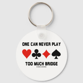 Man kann nie zu viel Bridge spielen (Card-Anzug) Schlüsselanhänger