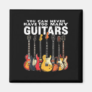 Man kann nie zu viele Gitarren haben Musik Gitarre Magnet