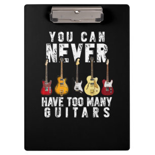 Man kann nie zu viele Gitarren haben Musik Lustig Klemmbrett