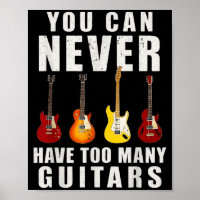Man kann nie zu viele Gitarren haben Musik Lustig