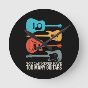 Man kann nie zu viele Gitarren haben Runde Wanduhr