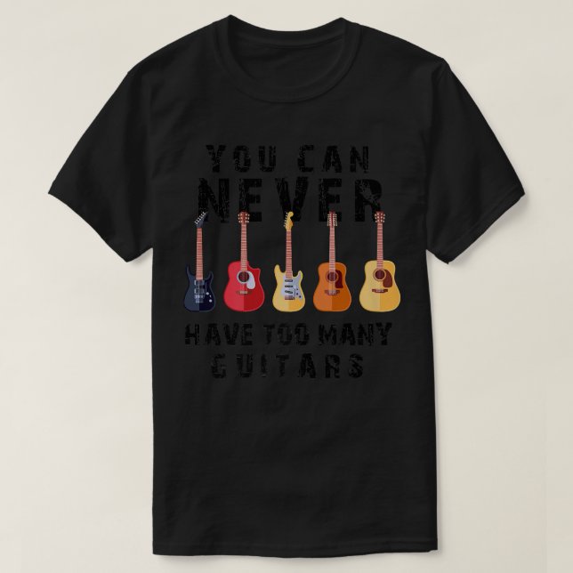 Man kann nie zu viele Gitarren-Musiker haben Männe T-Shirt (Design vorne)