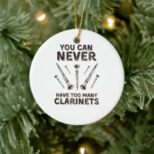Man kann nie zu viele Klarinetten haben Keramik Ornament