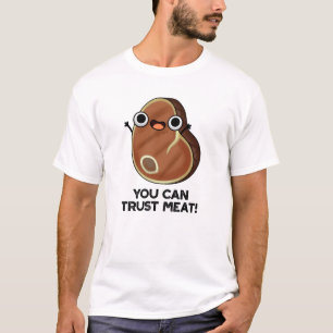 Man kann sich auf einen lustigen Steak Pub verlass T-Shirt