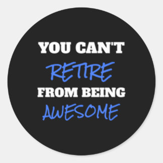 Man kann sich nicht von einem Phantastischen Rette Runder Aufkleber