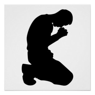 MAN KNELT IN PRAYER POSTER