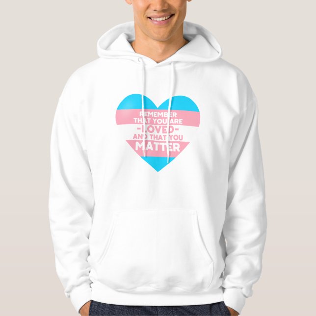 Man liebt You Materie (Herz der Trans-Flagge) Hoodie (Vorderseite)